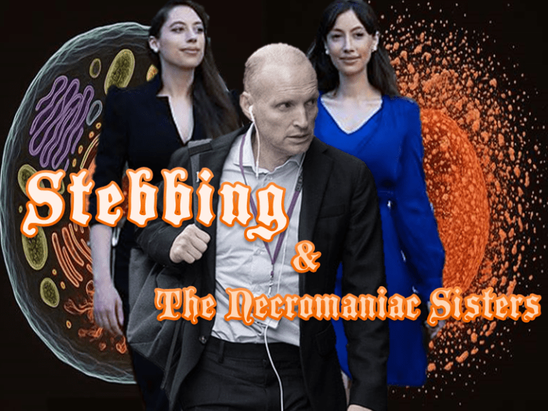 Stebbing and the Necromaniac&nbsp;Sisters